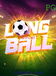 Explorando o Fascinante Jogo LongBall e o Papel da 669bet